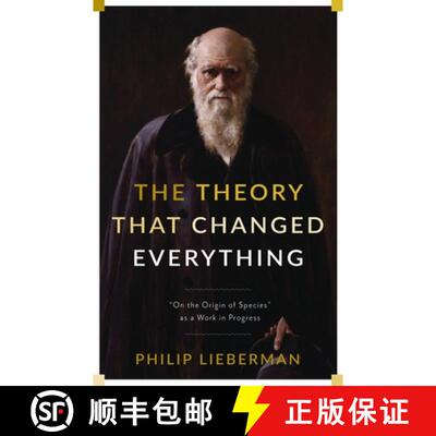 【3-4周达】The Theory That Changed Everything – On the Origin of Species as a Work in Progress [9780231178099]