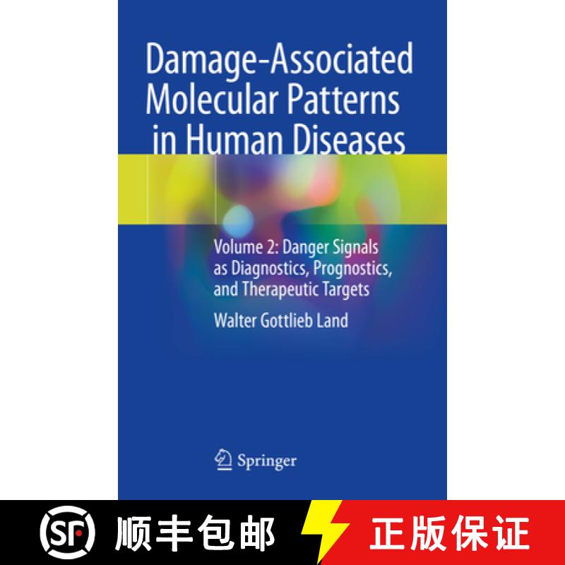 【4周达】Damage-Associated Molecular Patterns in Human Diseases: Volume 2: Danger Signals as Diagnost... [9783030538705]