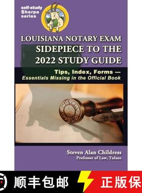 预订 Louisiana Notary Exam Sidepiece to the 2022 Study Guide: Tips, Index, Forms-Essentials Missing i... [9781610274463]