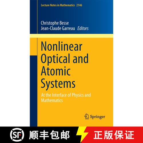 【3-4周达】Nonlinear Optical and Atomic Systems : At the Interface of Physics and Mathematics (1st ed... [9783319190143]