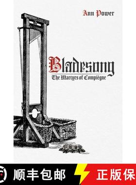 【3-4周达】Bladesong: The Martyrs of Compiègne [9798385236275]
