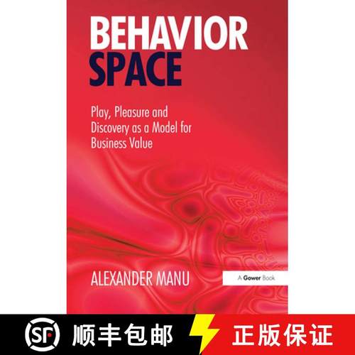 【3-4周达】Behavior Space: Play, Pleasure and Discovery as a Model for Business Value [9781032837321]
