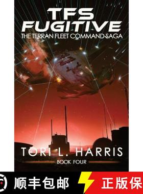预订 TFS Fugitive: The Terran Fleet Command Saga - Book 4 [9780996179683]