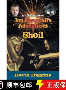 预订 Shoil: A continuation of Jon Cornwall's Adventures [9781682356234]