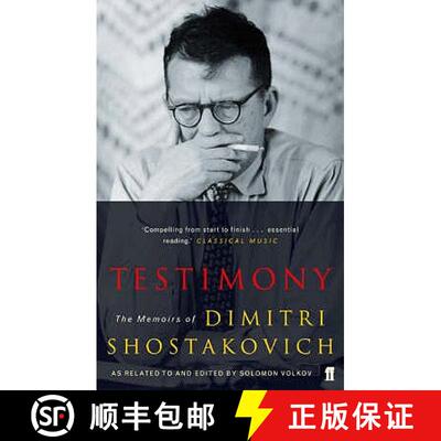 【3-4周达】Testimony: The Memoirs of Dmitri Shostakovich as related to and edited by Solomon Volkov [9780571227921]