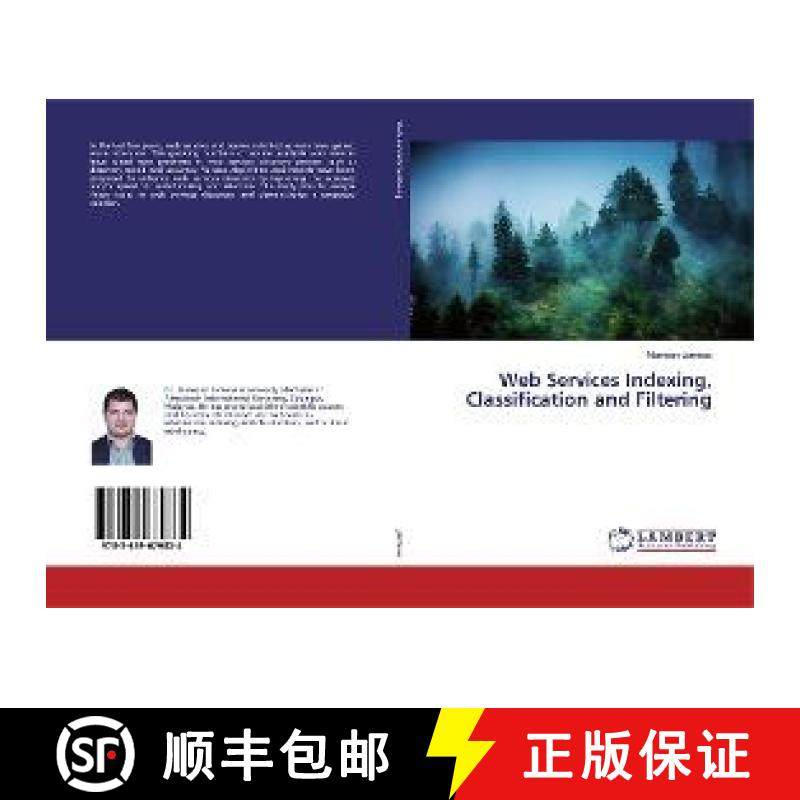 预订 Web Services Indexing, Classification and Filtering [9783659679834]