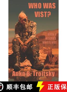 【3-4周达】Who Was Vist: A Sci-fi fantasy Novel (Book 4 in the Who is Vist series) [9781739195960]