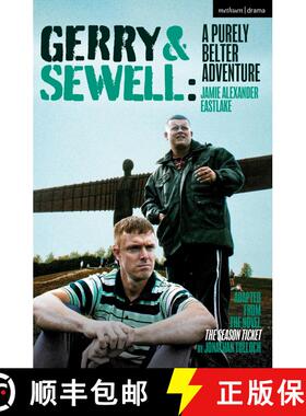 【3-4周达】Gerry & Sewell: A Purely Belter Adventure: Adapted from the novel The Season Ticket by Jon... [9781350345928]