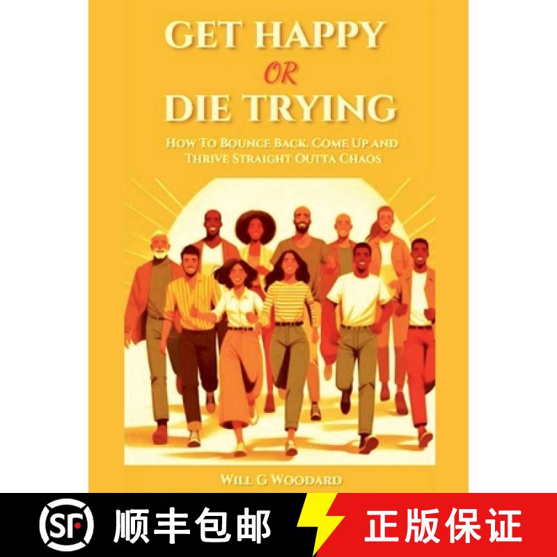 【2-3周达】Get Happy or Die Trying: How to Bounce Back, Come Up, and Thrive Straight Outta of Chaos [9798230502920]