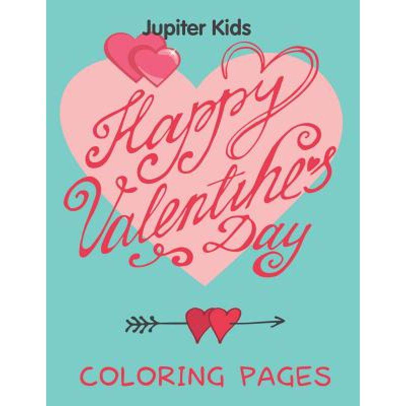 预订 happy valentines day (coloring pages) [9781682602805]