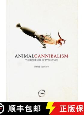 预订 Animal Cannibalism: The Dark Side of Evolution [9780955501166]