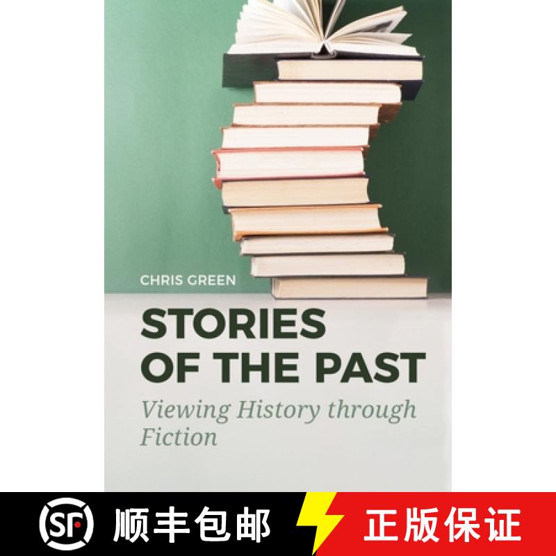 【3-4周达】Stories of the Past: Viewing History Through Fiction [9789464280333]