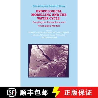 【3-4周达】Hydrological Modelling and the Water Cycle: Coupling the Atmospheric and Hydrological Models [9783642096648]