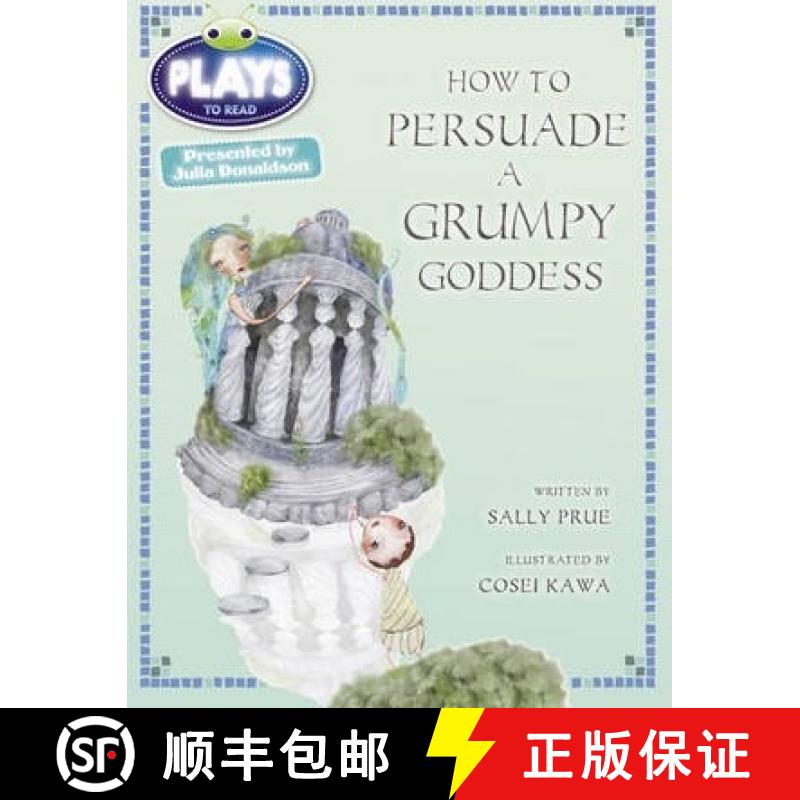 【3-4周达】Bug Club Julia Donaldson Plays Red (KS2)/5C-5B How to Persuade a Grumpy Goddess [9780435144210]