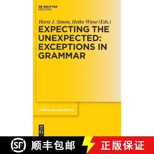 【3-4周达】精装 Expecting the Unexpected: Exceptions in Grammar [9783110219081]
