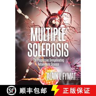 【3-4周达】Multiple Sclerosis: The Progressive Demyelinating Autoimmune Disease [9780228891413]