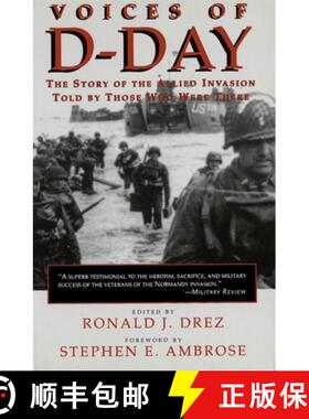 【3-4周达】Voices of D-Day: The Story of the Allied Invasion Told by Those Who Were There [9780807120811]
