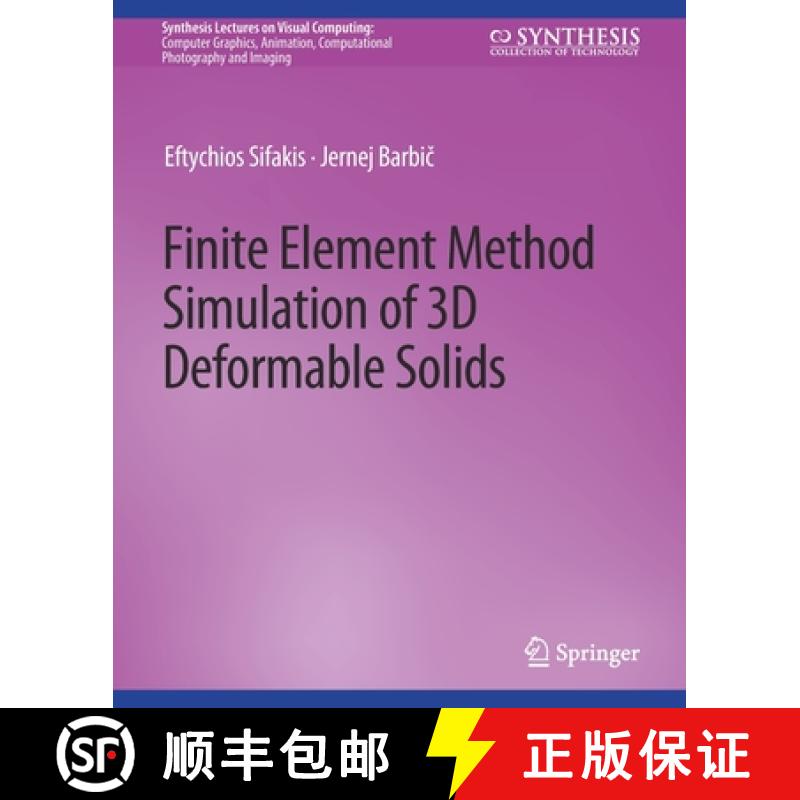 【3-4周达】Finite Element Method Simulation of 3D Deformable Solids [9783031014574]