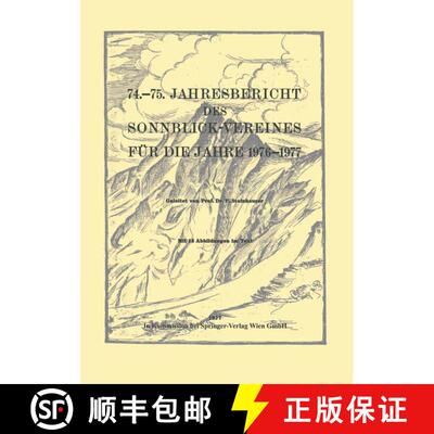 【3-4周达】74.–75. Jahresbericht des Sonnblick-Vereines für die Jahre 1976–1977 [9783211814581]