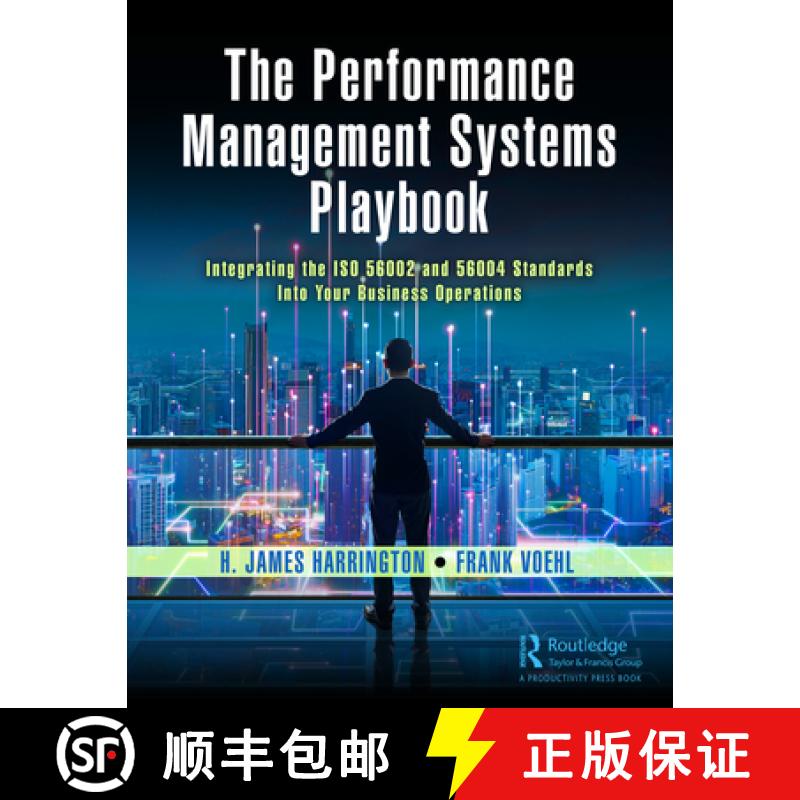 【3-4周达】The Performance Management Systems Playbook: Integrating the ISO 56002 and 56004 Standards... [9781032537702]