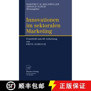 【3-4周达】精装 Innovationen im sektoralen Marketing : Festschrift zum 60. Geburtstag von Fritz Scheuch [9783790815856]
