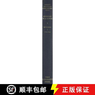 【3-4周达】The Yale Editions of Horace Walpole's Correspondence, Volume 9 : With George Mantagu, I [9780300006940]