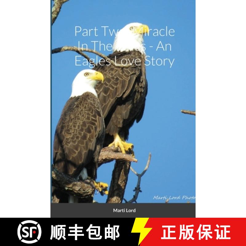 【2-3周达】Part Two: Miracle In The Pines - An Eagles Love Story [9781794827417]
