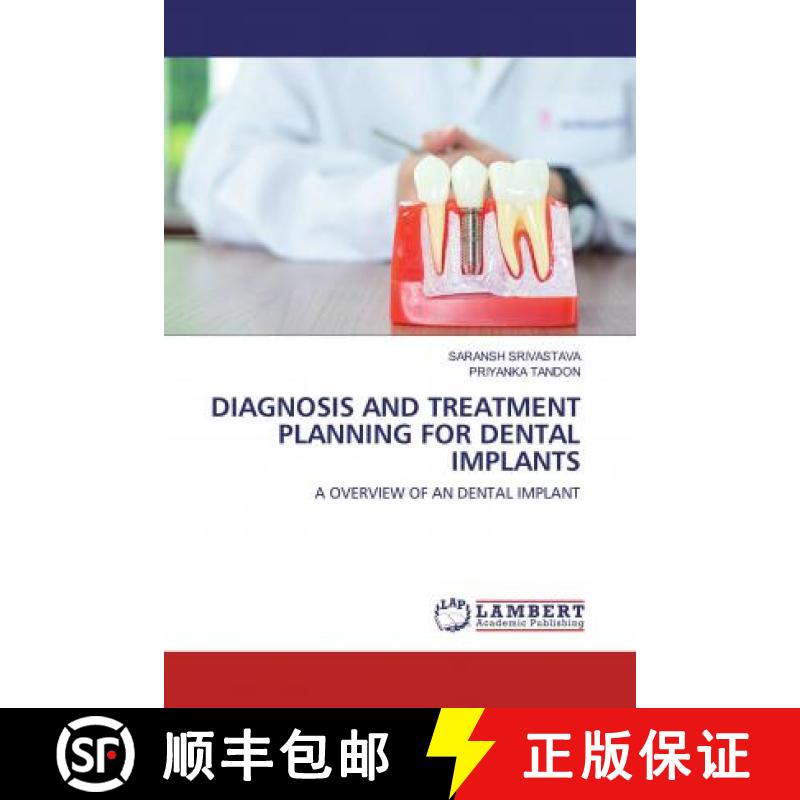 预订 DIAGNOSIS AND TREATMENT PLANNING FOR DENTAL IMPLANTS [9786202519502]