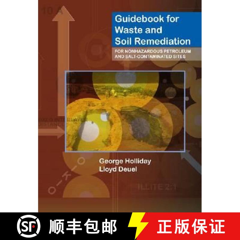【3-4周达】Guidebook for Waste and Soil Remediation for Nonhazardous Petroleum and Salt-Contaminated ... [9780791802779]