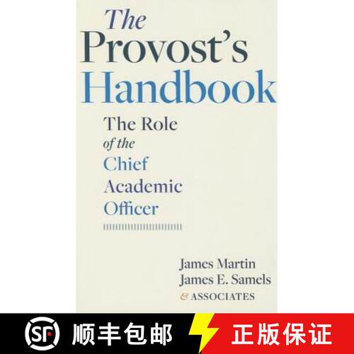 【3-4周达】The Provost′s Handbook – The Role of the Chief Academic Officer [9781421416267]