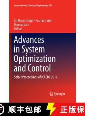 【3-4周达】Advances in System Optimization and Control : Select Proceedings of ICAEDC 2017 [9789811344756]