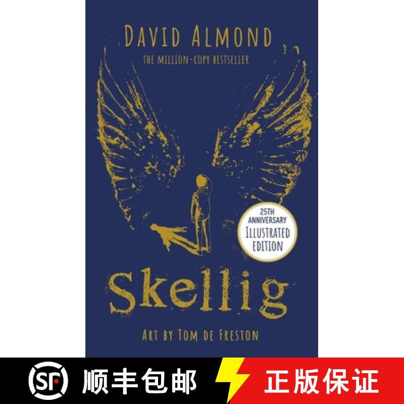 【3-4周达】Skellig: the 25th anniversary illustrated edition [9781444967784]