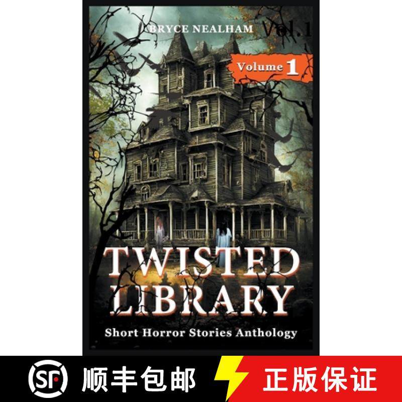 预订 Twisted Library - Volume 1: Short Horror Stories Anthology [9798223993100]