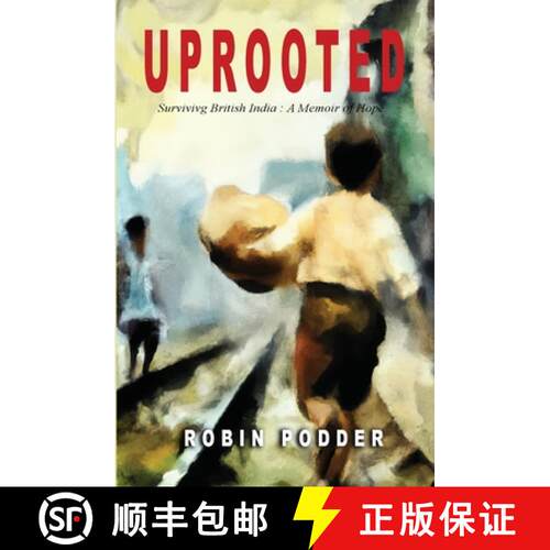 【3-4周达】UPROOTED: Surviving British India : A Memoir of Hope [9781088133507]