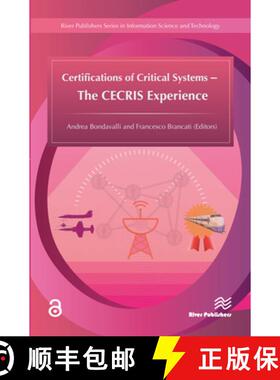 【3-4周达】Certifications of Critical Systems ? The CECRIS Experience: The CECRIS Experience [9788793519565]