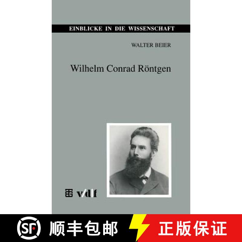 【3-4周达】Wilhelm Conrad Röntgen [9783815425022]