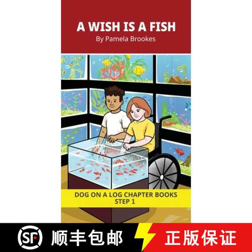 【3-4周达】精装 A Wish is a Fish Chapter Book: Decodable Chapter Book Series for Students Learning to... [9781648311406]