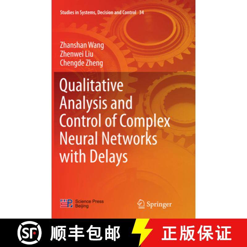 【3-4周达】Qualitative Analysis and Control of Complex Neural Networks with Delays [9783662516553]