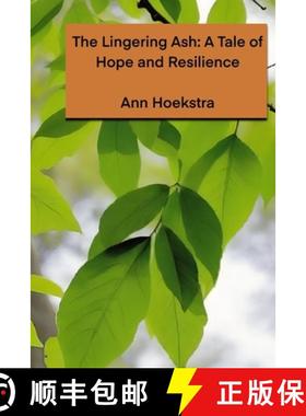 【3-4周达】The Lingering Ash: A Tale of Hope and Resilience [9798348475949]