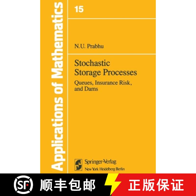 【3-4周达】Stochastic Storage Processes : Queues, Insurance Risk and Dams [9781468401158]