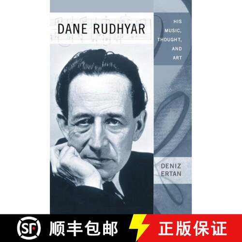 【3-4周达】精装 Dane Rudhyar – His Music, Thought, and Art [9781580462877]