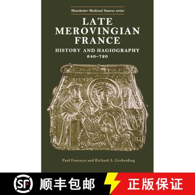 【3-4周达】Late Merovingian France: History and Hagiography [9780719047916]
