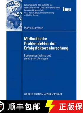【3-4周达】Methodische Problemfelder Der Erfolgsfaktorenforschung: Bestandsaufnahme Und Empirische An... [9783834914071]