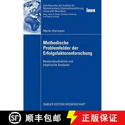 【3-4周达】Methodische Problemfelder der Erfolgsfaktorenforschung: Bestandsaufnahme und empirische An... [9783834914071]