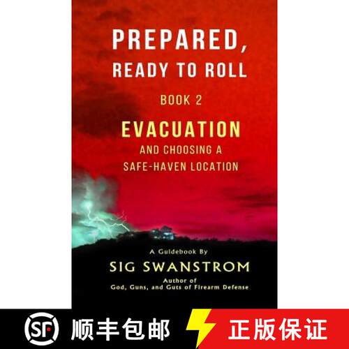 【3-4周达】Prepared, Ready to Roll - Book 2: Evacuation and Choosing a Safe-Haven Location [9780999645512]