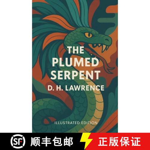 【3-4周达】The Plumed Serpent (Illustrated) [9784320677555]