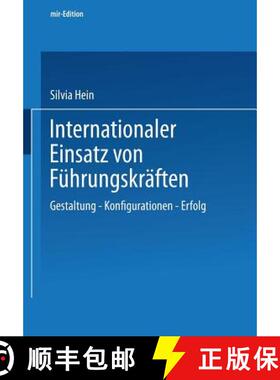 【3-4周达】Internationaler Einsatz Von Führungskräften: Gestaltung -- Konfiguration -- Erfolg [9783409115179]