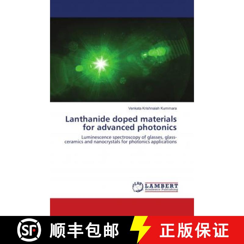 预订 Lanthanide doped materials for advanced photonics [9786139886999]