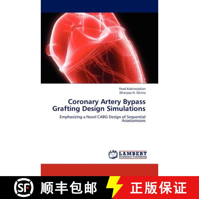 预订 Coronary Artery Bypass Grafting Design Simulations [9783659240751]