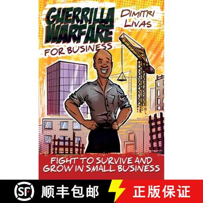 【3-4周达】Guerrilla Warfare for Business - Comic Book Edition : Fight to Survive and Grow in Small B... [9780648665007]